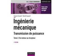 Ingénierie mécanique - 4e éd. - Tome 2 Francis Esnault (Auteur), David Coquard (Auteur)