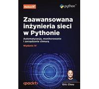 Ingénierie réseau avancée en Python. Eric Chou (Buch auf Polnisch)
