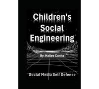 Ingénierie sociale pour enfants : autodéfense des médias sociaux