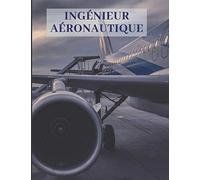 Ingénieur aéronautique: cahier quadrillé - 110 pages | Petits carreaux