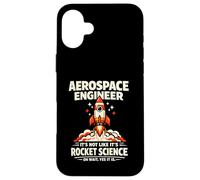 Ingénieur aérospatial Rocket Science Oh Wait Yes It is Design Coque pour iPhone 16 Plus