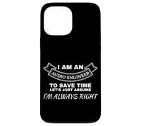 Ingénieur Audio Always Right Sound Tech Mixing Coque pour iPhone 13 Pro Max