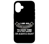 Ingénieur Audio Always Right Sound Tech Mixing Coque pour iPhone 16