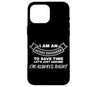 Ingénieur Audio Always Right Sound Tech Mixing Coque pour iPhone 16 Pro Max