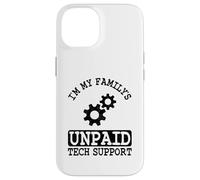 Ingénieur Logiciel IT Guy I'm My Family's Unpaid Tech Support Coque pour iPhone 14