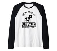 Ingénieur Logiciel IT Guy I'm My Family's Unpaid Tech Support Manche Raglan
