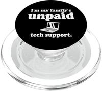 Ingénieur Logiciel IT Guy I'm My Family's Unpaid Tech Support PopSockets PopGrip pour MagSafe