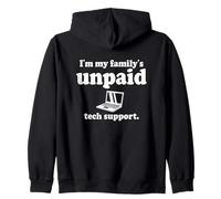 Ingénieur Logiciel IT Guy I'm My Family's Unpaid Tech Support Sweat à Capuche