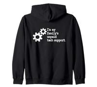 Ingénieur Logiciel IT Guy I'm My Family's Unpaid Tech Support Sweat à Capuche