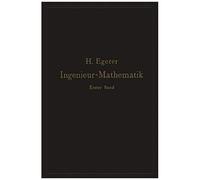 Ingenieur-Mathematik. Lehrbuch Der Höheren Mathematik Für Die Technischen Berufe