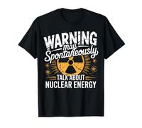 Ingénieur nucléaire À Propos de l'énergie végétale T-Shirt