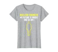 Ingénieur nucléaire My Future is Bright Centrale nucléaire T-Shirt, Femme, Gris Chiné, M