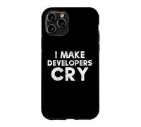 Ingénieur QA drôle et Chef de Projet, Je Fais pleurer Les développeurs Coque pour iPhone 11 Pro