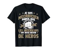 Ingénieurs Ont Aussi Besoin De Héros Drôle Mécano Mécanicien T-Shirt