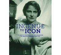 Ingenue to Icon: 70 Years of Fashion from the Collection of Marjorie Merriweather Post
