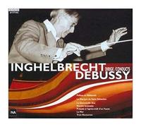 Inghelbrecht Dirige Debussy : Orchestre & Operas Soli