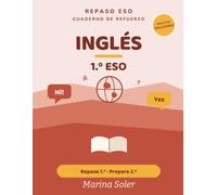 Inglés 1.º ESO. Cuaderno de refuerzo: Explicado en español. Repasa 1.º y prepara 2.º. Con todas las soluciones