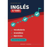 Inglés 3.º ESO: Cuaderno de repaso y refuerzo con teoría, ejercicios y soluciones. Colección Hito