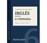 Inglés 6.º Primaria. Cuaderno de refuerzo: Repasa 6.º y llega con ventaja a la ESO. Vocabulario, gramática, lectura y comprensión, con teoría, ejemplos y soluciones.