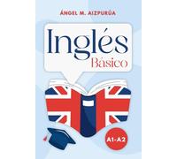 Inglés Básico: Inglés A1 / A2