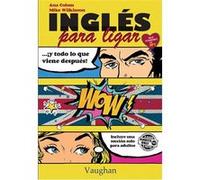 Ingles Para Ligar Y Lo Que Viene Despues Vecina Rubia (Auteur)