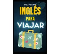 INGLES PARA VIAJAR: Vocabularios y frases para VIAJAR pronunciación incluidas