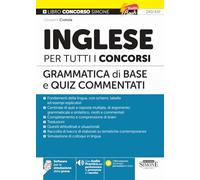 Inglese per tutti i Concorsi - Grammatica di Base e Quiz Commentati