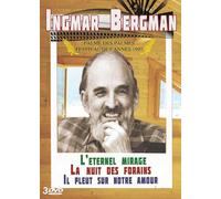 Ingmar Bergman : Il pleut sur notre amour + L'Eternel mirage + La nuit des forains [Pack]