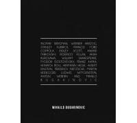 Ingmar Bergman, Werner Herzog, Stanley Kubrick, Francis Ford Coppola, Ridley Scott, Andrei Tarkovsky, Federico Fellini, Akira Kurosawa, William Shakes