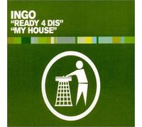 Ingo Ep - Ready for Dis/My House [Import]