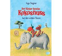 Der kleine Drache Kokosnuss bei den wilden Tieren – cbj Verlag