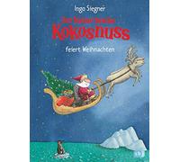 Ingo Siegner Der kleine Drache Kokosnuss feiert Weihnachten (Die Abenteu (Relié)