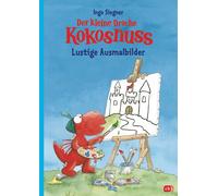 Ingo Siegner Der kleine Drache Kokosnuss - Lustige Ausmalbilder: Kinderb (Poche)