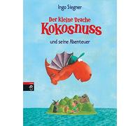 Ingo Siegner Der kleine Drache Kokosnuss - Seine ersten Abenteuer (Die A (Relié)