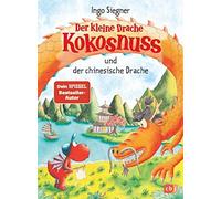 Ingo Siegner Der kleine Drache Kokosnuss und der chinesische Drache (Die (Relié)