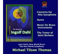 Ingolf Dahl/New World Symphony Orchestra - Concerto Alto Saxophone/Music for Brass [Import]