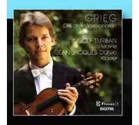 Ingolf Turban, Jean-Jacques Dünki - Grieg: Violin Sonatas