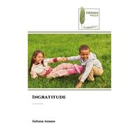 Ingratitude ................... - Sultana Annane - Muse Editions - Poche - Roman