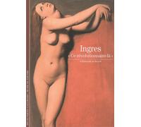 Stéphane Guégan – Ingres : «Ce révolutionnaire‑là» – Gallimard
