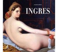Ingres - Joséphine Bindé - Place Des Victoires Eds - relié - Monographie