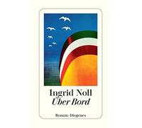 Ingrid Noll Über Bord (detebe) (Poche)
