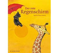 Ingrid Schubert Dieter Schubert Der rote Regenschirm (Relié)