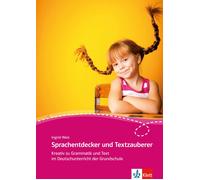 Ingrid Weis Sprachentdecker und Textzauberer: Kreativ zu Grammatik und T (Poche)