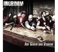 Ingrimm - Auf Gedeih und Verderb