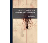 Inhalation in the Treatment of Disease