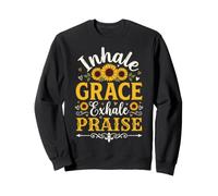 Inhale Grace Exhale Praise Église Sweatshirt