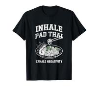 Inhale Pad Thai Exhale Negativity Funny Pad Thai T-Shirt