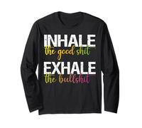 Inhale The Good Exhale The Bullshit Chakra du Yoga psychédélique Manche Longue