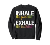 Inhale The Good Exhale The Bullshit Chakra du Yoga psychédélique Sweatshirt