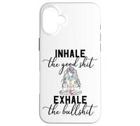 Inhale The Good Exhale The Bullshit Chakra méditation Yoga Coque pour iPhone 16 Plus